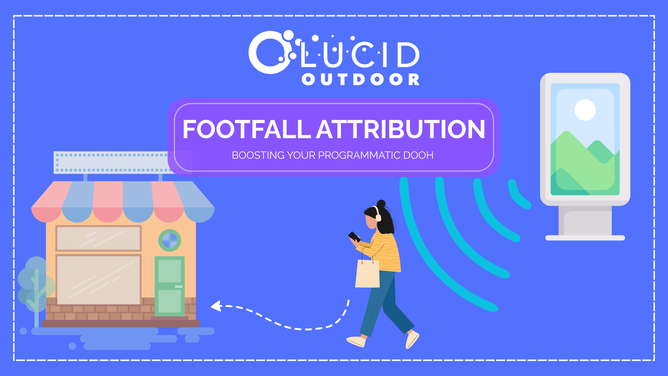 Lucid - footfall attribution blog banner april 25